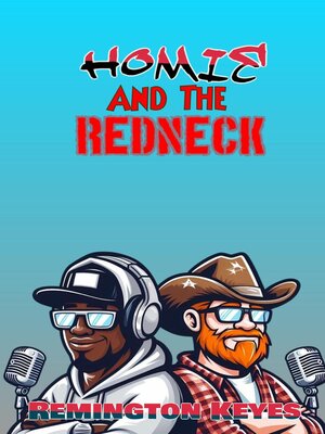 cover image of Homie and the Redneck